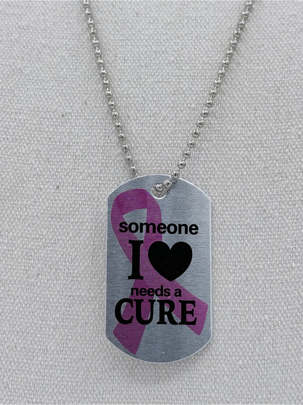 LOT of 6 “Someone I Love Needs A Cure” Metal Dog Tag Necklace Breast Cancer